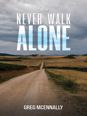 cover image of You Never Walk Alone